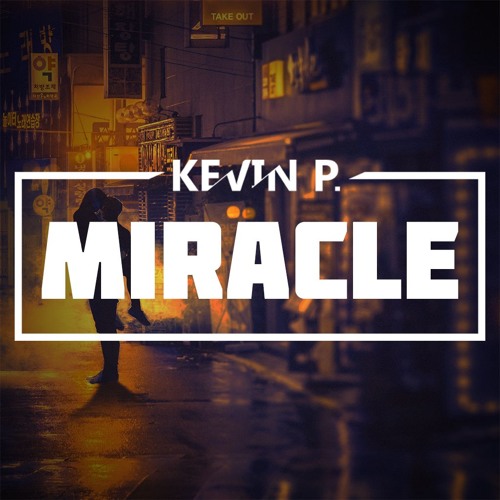 JØRD ft.Vic Brow - Miracle (KEVIN P. Remix)