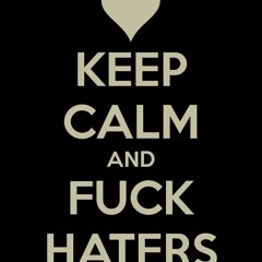 Fire ASS Freestyle !!! FUCK HATERS !!!