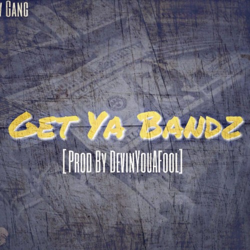 FLG - Get Ya Bandz[Prod By DevinYouAFool]