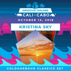 Kristina Sky Live @ GrooveCruise Cabo 2018 (Coldharbour Classics)