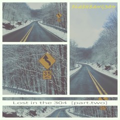 LOST IN THE 304, PT.2  [P. JORDON LUMELY]
