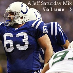 A Jeff Saturday Mix - Vol. 3
