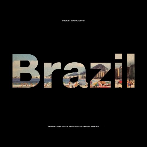 Reon Vangèr - Brazil (Finley Gomez Edit)