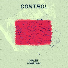 Control ft. MARIAH