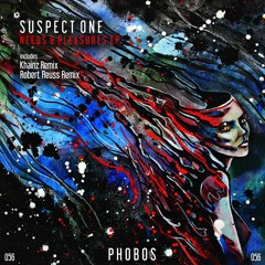 Suspect One - Needs & Pleasures incl. Khainz Remix / Release date: 14. Jan