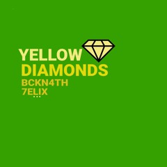 Yellow Diamonds (Feat. 7ELIX)