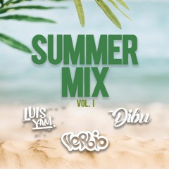 Dj Verbio Ft. DJLuisYam Ft. Dj Dibu - Summer Mix 19