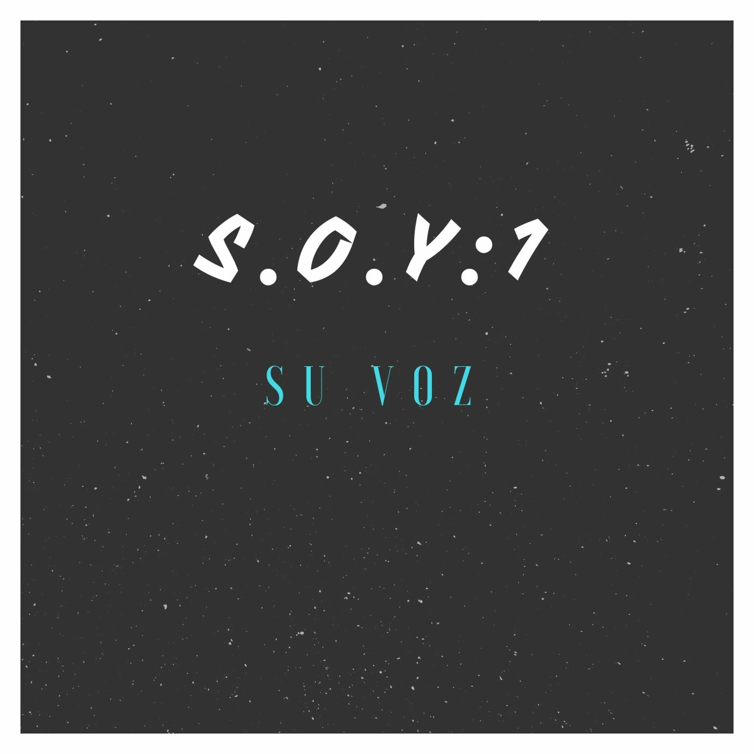 Musica Cristiana Lo Mejor de S.O.Y: 1