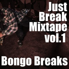 Just Break Mixtape Vol.1
