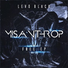 Levo Black - Misanthrop (Tonschaden Remix) FREE DOWNLOAD