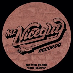 Matteo Floris - 'Hand Slappin' (Mr. Nice Guy)