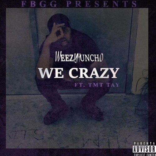 We Crazy