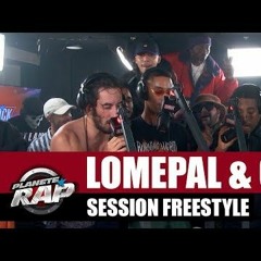 Lomepal session freestyle avec Di Meh & Slimka, Prince Waly, Laylow, Fixpen Sill, Youri, Yassine Ste