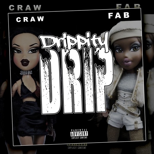 DRIPPITY DRIP Ft. FAB