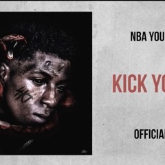 Nba Youngboy - Kick Yo Door