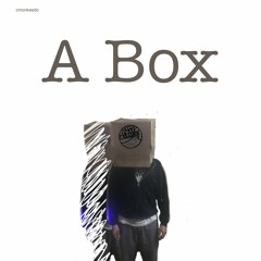 A Box