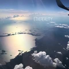 Ethereality