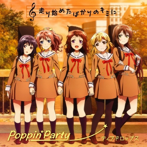 Stream Poppin'Party - Hashiri Hajimeta Bakari no Kimi ni by