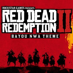 Red Dead Redemption 2 Official Soundtrack - Bayou Nwa Theme