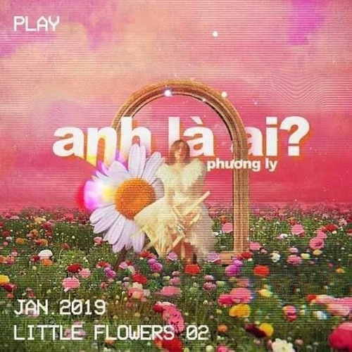 ANH LÀ AI (PHƯƠNG LY FT JUSTA TEE)