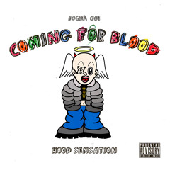 dogma mix 001 : coming for blood by hood sensation