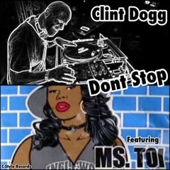 Clint Dogg - Dont Stop (Warrior Mix) feat. Ms.Toi