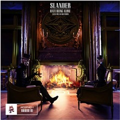 Slander Ft. Dylan Matthew- Hate Being Alone (EVAK BOOTLEG)