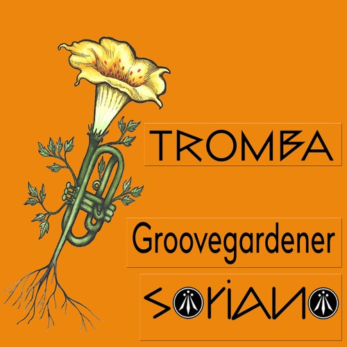 Groovegardener ,  Soriano - Tromba (Original Mix) [Jashtme Music]