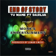 End Of Story [Intro] ft Dasilva