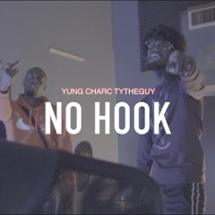 YUNG CHARC X TYTHEGUY "NO HOOK"