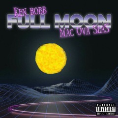 Full Moon（ft.KenRobb）