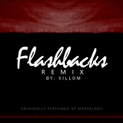 Flashbacks (Xillom Remix)