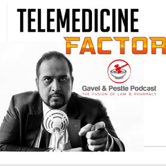 The Telemedicine Factor - PPN Episode 751
