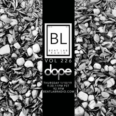 dope - Exclusive Mix - Beat Lab Radio 226