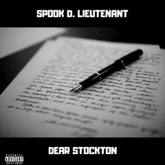 Spook D. Lieutenant - Dear Stockton