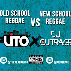 Dj Lito X Dj Outrage Old School Reggae Vs New School Reggae 2019