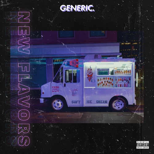 Generic. - New Flavors
