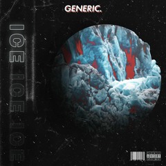 Generic. - ICE