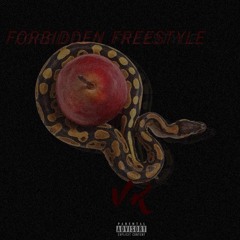FORBIDDEN FREESTYLE