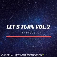 Dj Pablo - Let's Turn Vol.2