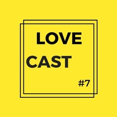 LoveCast#7 - Rone - So So So