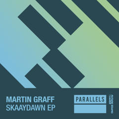 Martin Graff - Skaaydawn [FSOE Parallels]