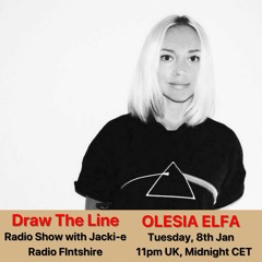 #030 Draw The Line Radio Show 08-01-2019 with my guest in 2nd hr Olesia Elfa