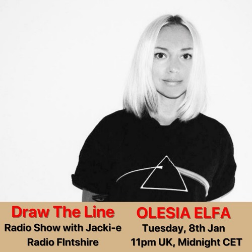 #030 Draw The Line Radio Show 08-01-2019 with my guest in 2nd hr Olesia Elfa