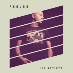 Lee Batista - FeeLee