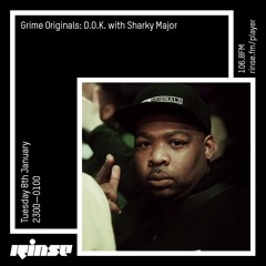 Grime Originals: D.O.K. with Sharky Major - 8th January 2019