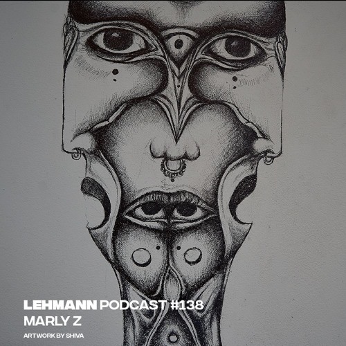 Lehmann Podcast #138 - marly z