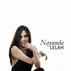Nayunda- Lelah Mengalah - 2019 [Yogi.MR]
