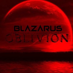 BLAZARUS - Oblivian Mix