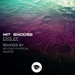 PREMIERE : Mit Snoose - Eris (Marrie Remix) [Vision 3 Records]